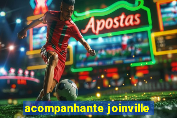 acompanhante joinville